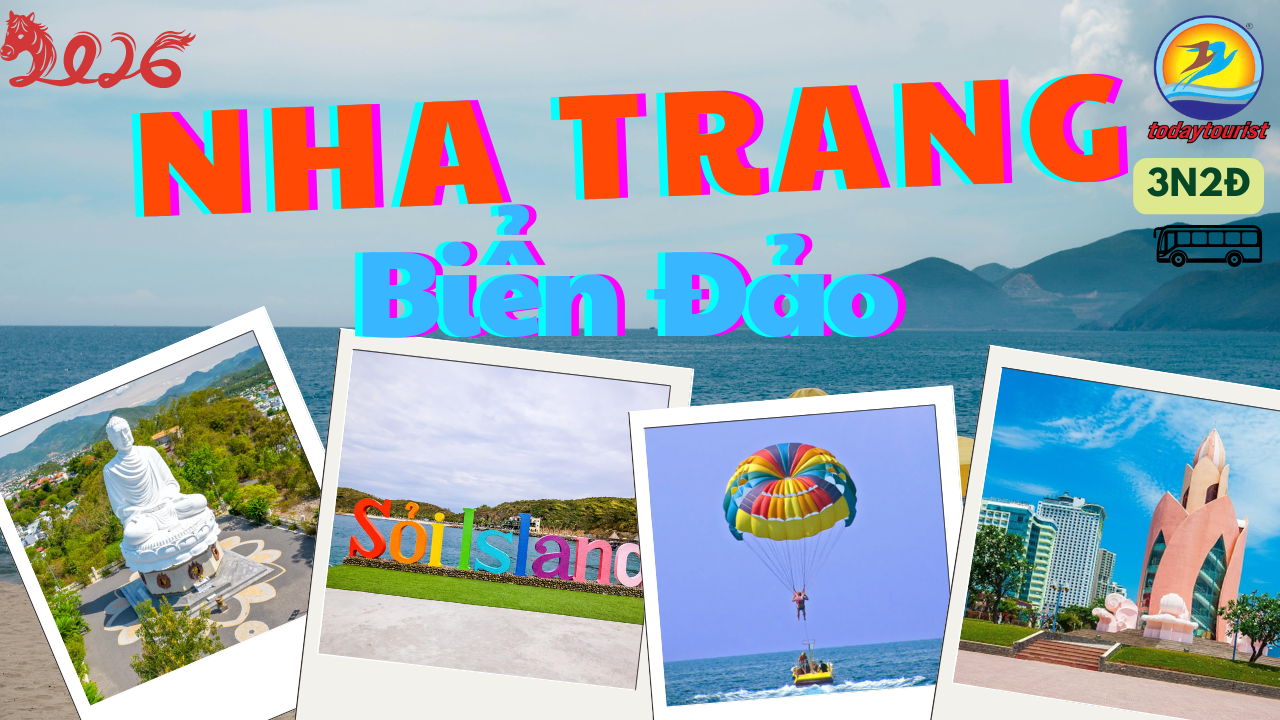 TOUR NHA TRANG - BIỂN ĐẢO 3N2Đ