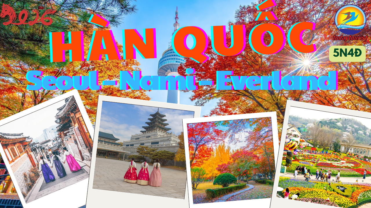 TOUR HÀN QUỐC 5 NGÀY 4 ĐÊM